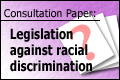 Legislation against racial discrimination