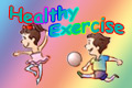 Healthy Exercise for All Campaign