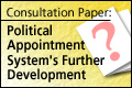 Consultation on expanding political appointment system