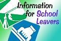 Information for School Leavers