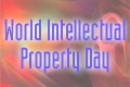 World Intellectual Property Day