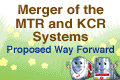 Merger of the MTR and KCR Systems Proposed Way Forward